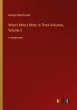 What's Mine's Mine; In Three Volumes,... - Bild 1