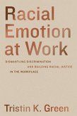 Racial Emotion at Work (eBook, ePUB)