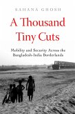 A Thousand Tiny Cuts (eBook, ePUB)