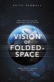 Vision of Folded - Space (eBook, ePUB)