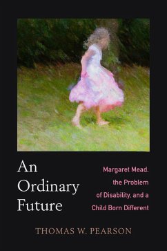 An Ordinary Future (eBook, ePUB) - Pearson, Thomas W