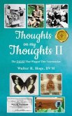 Thoughts on my Thoughts II (eBook, ePUB) Thoughts on my Thoughts II (eBook, ePUB)