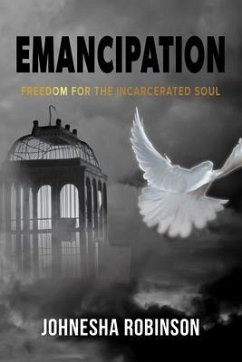 Emancipation (eBook, ePUB) - Robinson, Johnesha Emancipation (eBook, ePUB) - Robinson, Johnesha