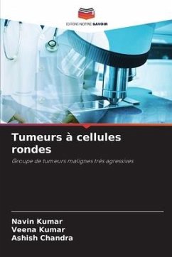 Tumeurs à cellules rondes - Kumar, Navin;Kumar, Veena;Chandra, Ashish