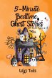 5-Minute Bedtime Ghost Stories - Bild 1