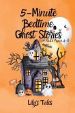 5-Minute Bedtime Ghost Stories