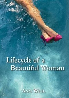 Lifecycle of a Beautiful Woman (eBook, ePUB) - Weil, Ann