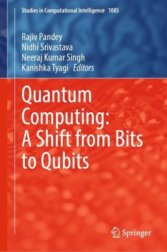 Quantum Computing: A Shift from Bits to Qubits (eBook, PDF)