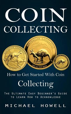 Coin Collecting - Howell, Michael