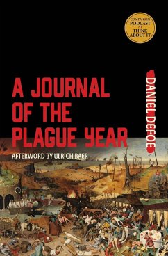 A Journal of the Plague Year (Warbler Classics Annotated Edition) - Defoe, Daniel
