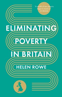 Eliminating Poverty in Britain (eBook, ePUB) - Rowe, Helen