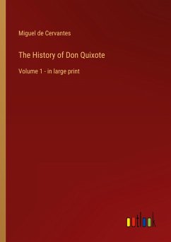 The History of Don Quixote - Cervantes, Miguel de