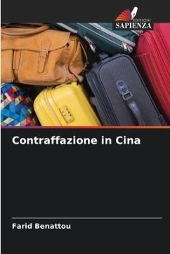 Contraffazione in Cina - Benattou, Farid