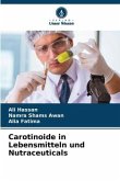 Carotinoide in Lebensmitteln und Nutraceuticals