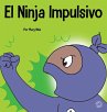 El Ninja Impulsivo - Bild 1