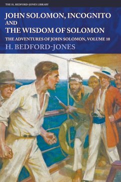 John Solomon, Incognito and The Wisdom of Solomon - Bedford-Jones, H.