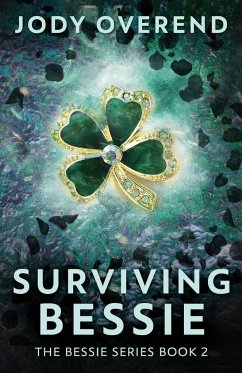 Surviving Bessie - Overend, Jody