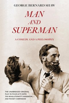 Man and Superman (Warbler Classics Annotated Edition) - Shaw, George Bernard