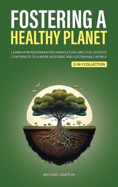 Fostering a Healthy Planet - Barton, Michael