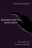 Resurrecting the Black Body (eBook, ePUB)