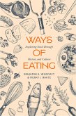 Ways of Eating (eBook, ePUB)