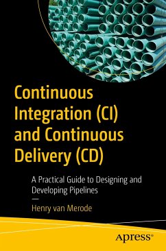 Continuous Integration (CI) and Continuous Delivery (CD) (eBook, PDF) - van Merode, Henry