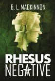 Rhesus Negative (eBook, ePUB)