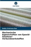 Mechanische Eigenschaften von Epoxid-Glasfaser-Verbundwerkstoffen