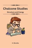 Chalcone Studies Structure and Energy