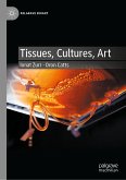 Tissues, Cultures, Art (eBook, PDF)