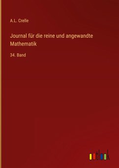 Journal für die reine und angewandte Mathematik - Crelle, A. L.