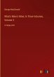 What's Mine's Mine; In Three Volumes,... - Bild 1
