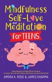 Mindfulness, Self-Love, and Meditation for Teens (eBook, ePUB)