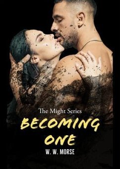 Becoming One (eBook, ePUB) - Morse, W. W.