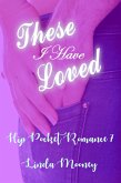 These I Have Loved (Hip Pocket Romances, #7) (eBook, ePUB)