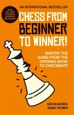 Chess from beginner to winner! (eBook, ePUB)