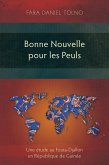 Bonne Nouvelle pour les Peuls (eBook, ePUB) Bonne Nouvelle pour les Peuls (eBook, ePUB)