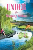 Under the Weeping Willow (eBook, ePUB)