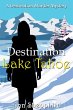 Destination Lake Tahoe (Destination... - Bild 1