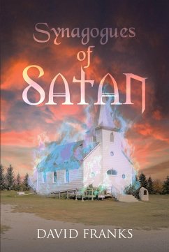 Synagogues of Satan (eBook, ePUB) - Franks, David