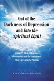 Out of the Darkness of Depression and Into the Spiritual Light (eBook, ePUB)