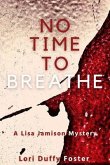 No Time to Breathe (eBook, ePUB) No Time to Breathe (eBook, ePUB)