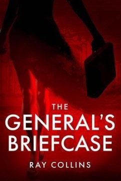 The General's Briefcase (eBook, ePUB) - Collins, Ray