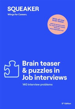 The Insiders Dossier: Brain teasers & puzzles in Job Interviews (eBook, ePUB) - Hoi, Michael; Menden, Stefan; Seyfferth, Jonas