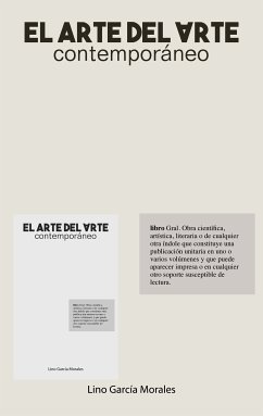 El arte del arte contemporáneo (eBook, ePUB) - García Morales, Lino