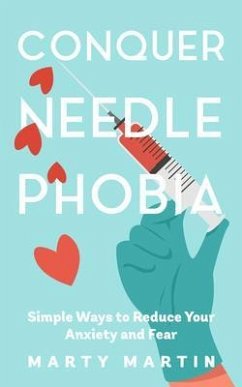 Conquer Needle Phobia (eBook, ePUB) Cover Conquer Needle Phobia (eBook, ePUB)