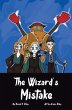 The Wizard's Mistake (eBook, ePUB) - Bild 1