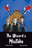 The Wizard's Mistake (eBook, ePUB) The Wizard's Mistake (eBook, ePUB)