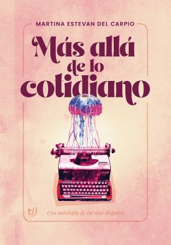 Más allá de lo cotidiano (eBook, ePUB) - Estevan del Carpio, Martina