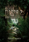 Misión tierra 2: una nueva vida (eBook, ePUB)